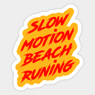 Slow Motion Running Beach Sticker